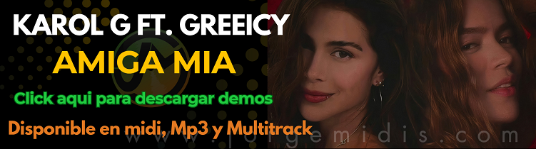 Karol G Ft Greeicy Amiga Mia