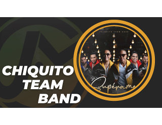 Chiquito Team Band - Lupita