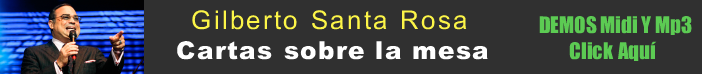 Gilberto Santa Rosa - Cartas sobre la mesa midi instrumental mp3 karaoke multitrack